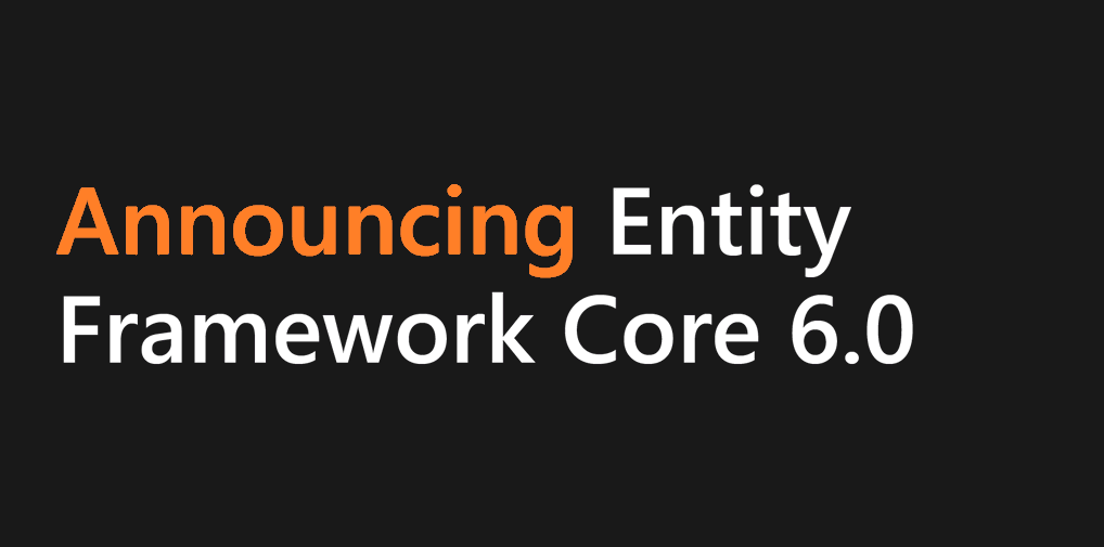 Entity Framework Core 6.0