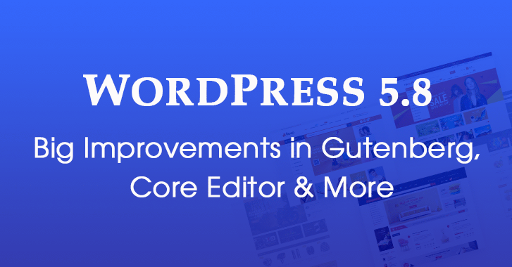 WordPress 5.8 Beta 2 and Gutenberg