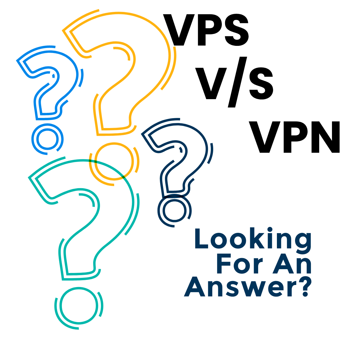 Differnce between VPS and VPN